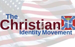 The Christian Identity Movement