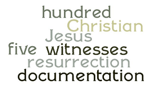 500 witnesses Jesus's resurrection